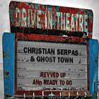 Christian Serpas & Ghost Town - Revved Up And Ready To Go