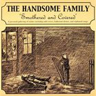 The Handsome Family - Smothered And Covered
