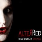 Alterred - Bind Until It Breaks (EP)