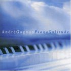 Andre Gagnon - Solitude