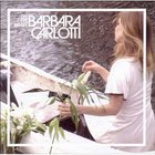 Barbara Carlotti - Les Lys Brises