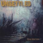 Dean Watson - Unsetlled
