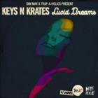 Keys N Krates - Lucid Dreams (EP)