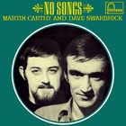Martin Carthy & Dave Swarbrick - No Songs (Vinyl)
