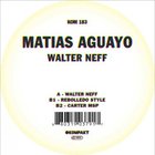 matias aguayo - Walter Neff (EP)