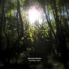 Michael Mantra - Amanita Lake CD1