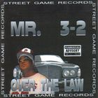 Mr. 3-2 - Over The Law
