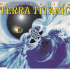 Peter Schilling - Terra Titanic '95 (MCD)