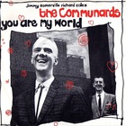 The Communards - You Are My World (VLS)
