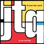 The James Taylor Quartet - Do Your Own Thing
