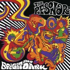 The Resonars - Bright And Dark