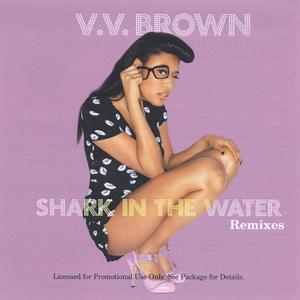 Shark In The Water (Remixes)
