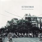 Octoberman - These Trails Are Old And New