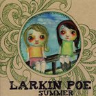 Larkin Poe - Band For All Seasons. Summer CD2