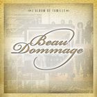 Beau Dommage - L Album De Famille CD2