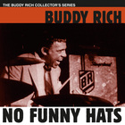 Buddy Rich - No Funny Hats (Vinyl)