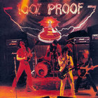 100% Proof - Power And The Glory (Vinyl)