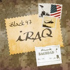 Black 47 - Iraq