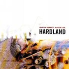 Hardland (With Martin Low)