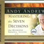 Mastering The Seven Decisions