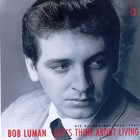 Bob Luman - Let's Thank About Livin' CD3