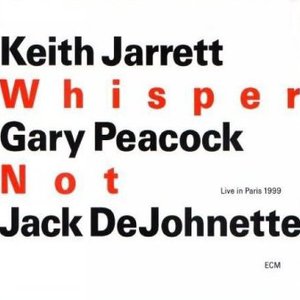 Whisper Not (With Jack Dejohnette & Keith Jarrett) CD2