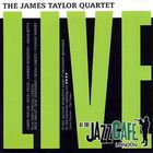 The James Taylor Quartet - Live At The Jazz Cafe