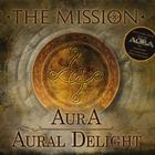 The Mission - Aura & Aural Delight CD1