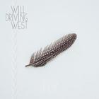 Will Driving West - Fly