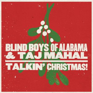 Talkin' Christmas! (With Taj Mahal)
