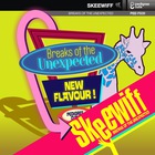 Skeewiff - Breaks Of The Unexpected