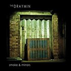 The Draymin - Smoke & Mirrors (EP)
