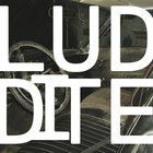 Luddite