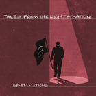 Seven Nations - Tales From The Eighth Nation