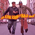 King Khan & Bbq Show - The King Khan & Bbq Show
