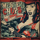 Messer Chups - Surf Riders From The Swamp Lagoon