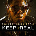 Z-Ro - Keep It Real (CDS)