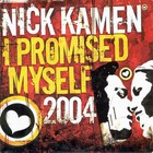 nick kamen - I Promised Myself 2004 (CDS)