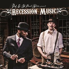Recession Music (With St. Paul Slim)