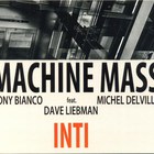 Machine Mass - Inti