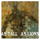 As Tall As Lions - Into The Flood