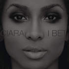 Ciara - I Bet (CDS)
