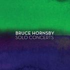Bruce Hornsby - Solo Concerts CD1