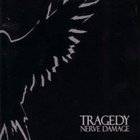 Tragedy (Punk) - Nerve Damage