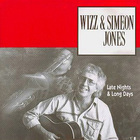 Wizz Jones - More Late Nights And Long Days