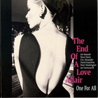 One For All - The End Of A Love Affair