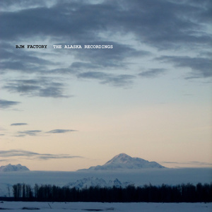 The Alaska Recordings