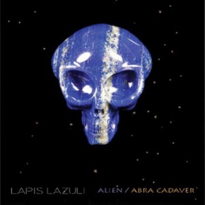 Alien/Abra Cadaver