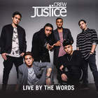 Justice Crew - Live By The Words