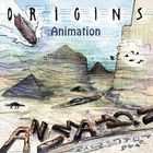 Animation - Origins